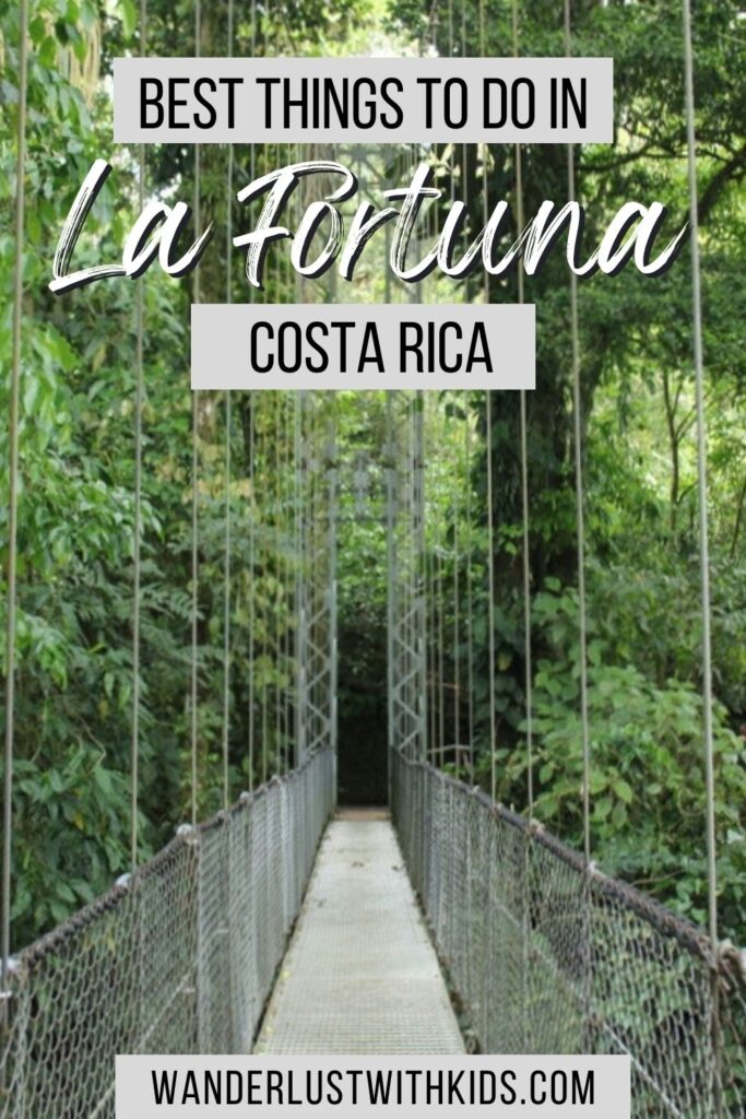 pin for this post - things to do in la fortuna with kids