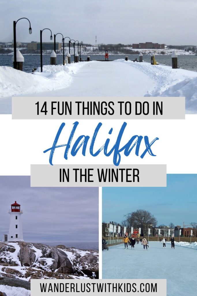 pin for this post - 14 fun things to do in halifax in the winter